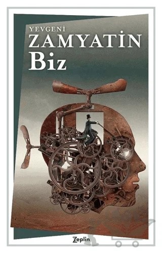Biz – Yevgeni Zamyatin – Zeplin Kitap kitap kapağı