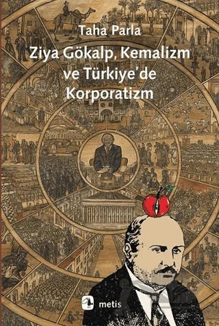 Ziya Gökalp, Kemalizm ve Türkiye'de Korporatizm – Taha Parla – Metis Yayınları kitap kapağı