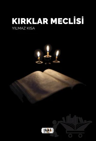 Kırklar Meclisi – Yılmaz Kısa – Tilki Kitap kitap kapağı