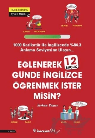 Eğlenerek 12 Buçuk Günde İngilizce Öğrenmek İster Misin? – Serkan Yazıcı – İnkılap Kitabevi kitap kapağı