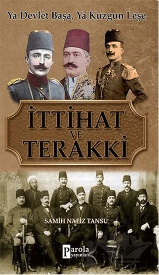 İttihat ve Terakki – Samih Nafiz Tansu – Parola Yayınları kitap kapağı