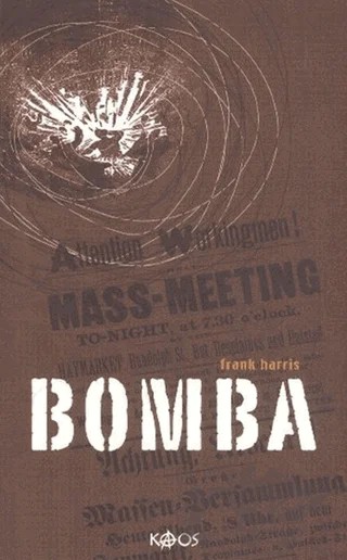 Bomba – Frank Harris – Kaos Yayınları kitap kapağı