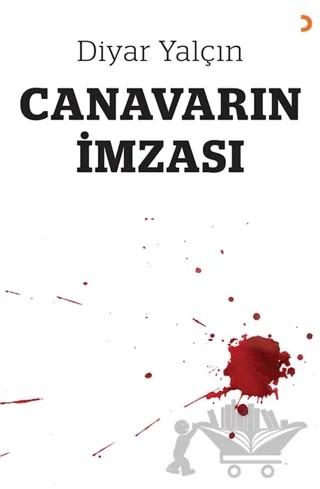 Canavarın İmzası – Diyar Yalçın – Cinius Yayınları kitap kapağı