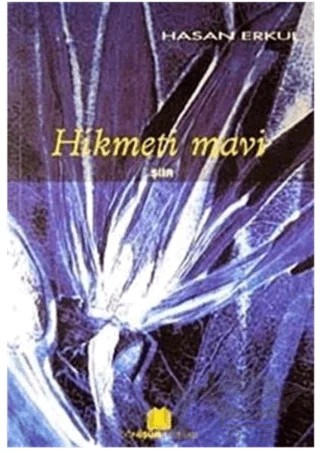 Hikmeti Mavi – Hasan Erkul – Dönüşüm Yayınları kitap kapağı
