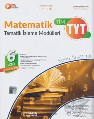 TYT Matematik TİM Tematik İzleme Modülleri Konu Anlatımlı – Hüseyin Buğdayoğlu, Serhan Serdar – Palme Yayınları kitap kapağı