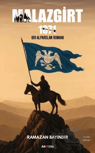 Malazgirt 1071 – Ramazan Bayındır – Armoni Yayıncılık kitap kapağı