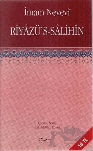 Riyazü’s-Salihin – Ebu Zekeriyya Muhyiddin Bin Şeref En-Nevevi Ed-Dimeşki – Esra Yayınları kitap kapağı