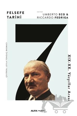 Felsefe Tarihi 7 – Umberto Eco, Riccardo Fedriga – Alfa Yayınları kitap kapağı