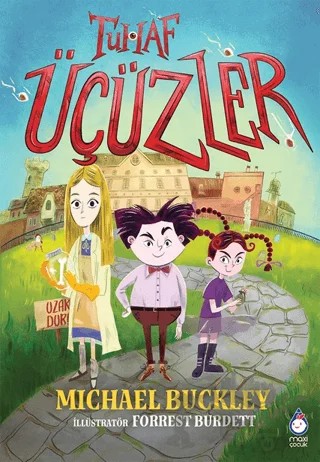 Tuhaf Üçüzler – Michael Buckley – Maxi Yayıncılık kitap kapağı