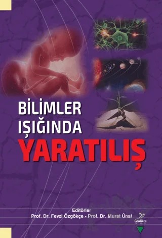 Bilimler Işığında Yaratılış – Kolektif – Grafiker Yayınları kitap kapağı