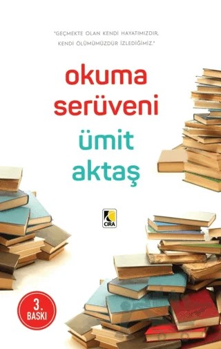 Okuma Serüveni – Ümit Aktaş – Çıra Yayınları kitap kapağı
