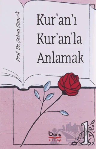Kur'an'ı Kur'an'la Anlamak – Şaban Şimşek – Barış Kitap kitap kapağı