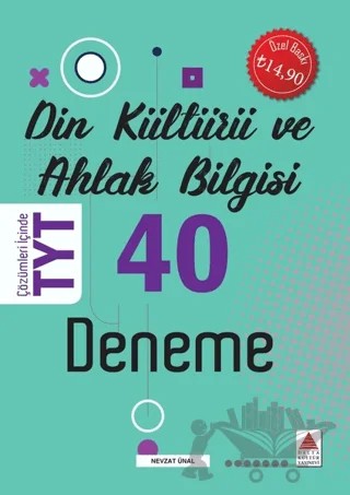 TYT Din Kültürü ve Ahlak Bilgisi 40 Deneme – Nevzat Ünal – Delta Kültür Yayınevi kitap kapağı