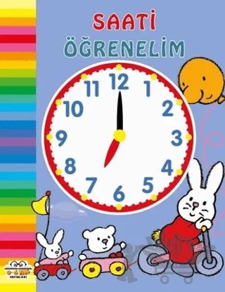Saati Öğrenelim – Kolektif – 0-6 Yaş Yayınları kitap kapağı