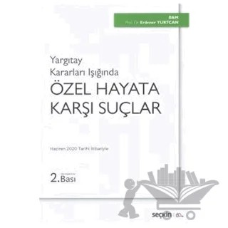 Özel Hayata Karşı Suçlar – Erdener Yurtcan – Seçkin Yayıncılık kitap kapağı