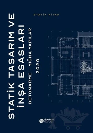 Statik Tasarım ve İnşa Esasları – Kolektif – Hisarüstü Kitaplığı kitap kapağı