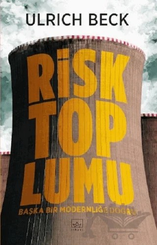 Risk Toplumu – Ulrich Beck – İthaki Yayınları kitap kapağı