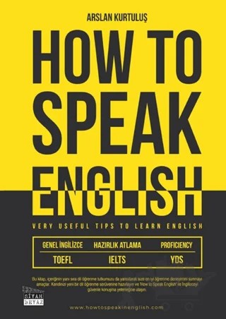 How To Speak English – Arslan Kurtuluş – Siyah Beyaz Yayınları kitap kapağı