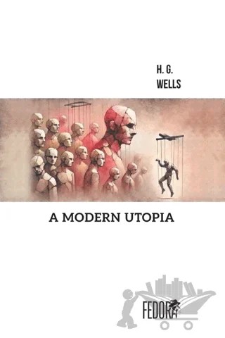 A Modern Utopia – H. G. Wells – Fedora Books kitap kapağı