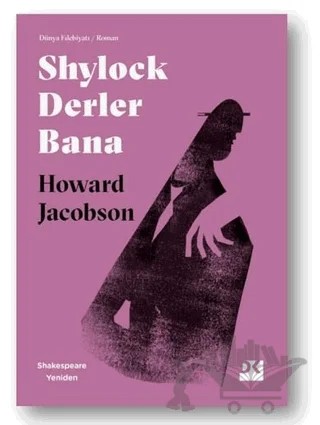 Shylock Derler Bana - Shakespeare Yeniden – Howard Jacobson – Doğan Kitap kitap kapağı
