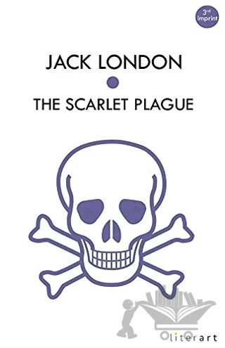 The Scarlet Plague – Jack London – Literart Yayınları kitap kapağı