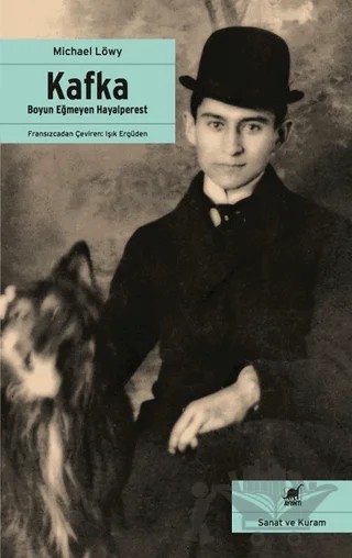 Kafka - Boyun Eğmeyen Hayalperest – Michael Löwy – Ayrıntı Yayınları kitap kapağı