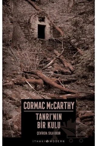 Tanrı’nın Bir Kulu – Cormac McCarthy – İthaki Yayınları kitap kapağı