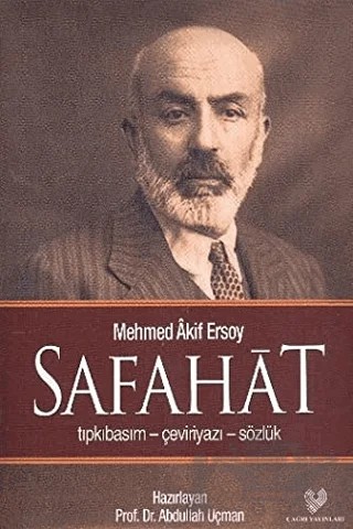 Safahat Tıpkıbasım-Çeviryazı-Sözlük – Mehmed Akif Ersoy – Çağrı Yayınları kitap kapağı