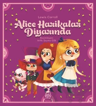 Alice Harikalar Diyarında – Lewis Carroll – Ren Çocuk kitap kapağı