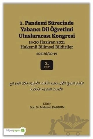 1. Pandemi Sürecinde Yabancı Dil Öğretimi Uluslararası Kongresi 2. Cilt – Mahmud Kaddum – Hiperlink Yayınları kitap kapağı