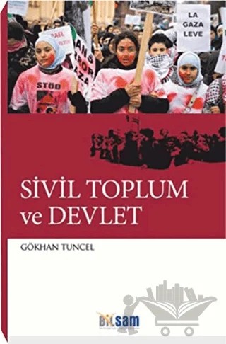 Sivil Toplum ve Devlet – Gökhan Tuncel – Bilsam Yayınları kitap kapağı