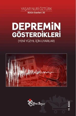 Depremin Gösterdikleri (Yeni Yüzyıl İçin Uyarılar) – Yaşar Nuri Öztürk – Yeni Boyut Yayınları kitap kapağı