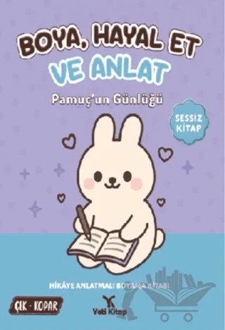 Boya Hayal Et ve Anlat - Pamuç'un Günlüğü – Kolektif – Yeti Kitap kitap kapağı