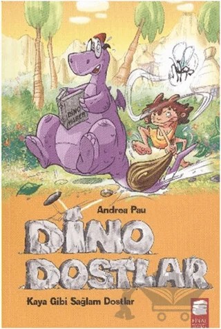 Dino Dostlar – Andrea Pau – Final Kültür Sanat Yayınları kitap kapağı