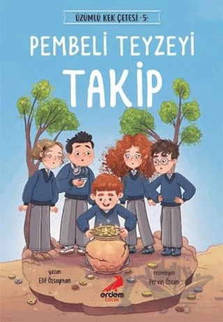 Pembeli Teyzeyi Takip - Üzümlü Kek Çetesi 5 – Elif Özsoyman – Erdem Çocuk kitap kapağı
