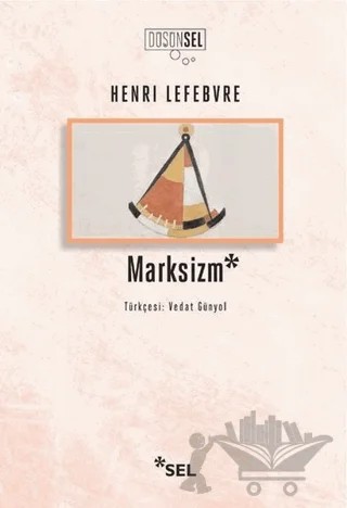 Marksizm – Henri Lefebvre – Sel Yayıncılık kitap kapağı