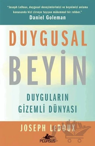Duygusal Beyin – Joseph Ledoux – Pegasus Yayınları kitap kapağı