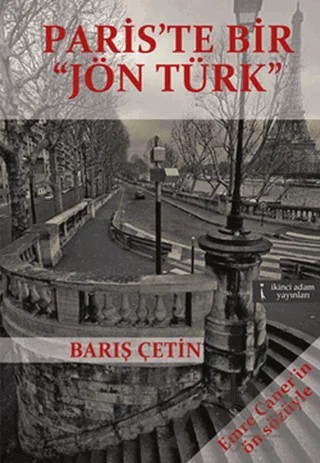 Paris’te Bir Jön Türk – Barış Çetin – İkinci Adam Yayınları kitap kapağı