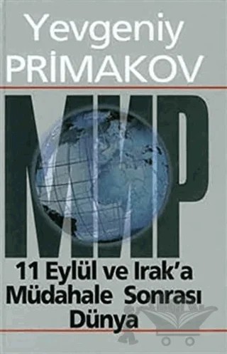 11 Eylül ve Irak’a Müdahale Sonrası Dünya – Yevgeni Primakov – Doğan Kitap kitap kapağı