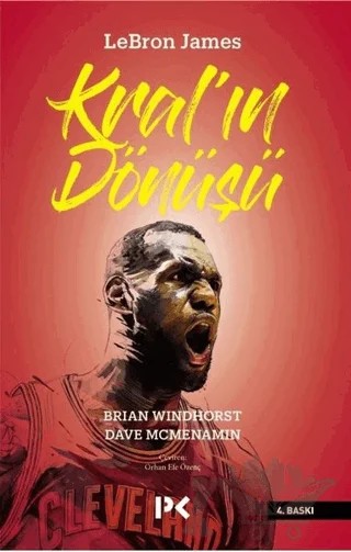 Lebron James: Kral’ın Dönüşü – Brian Windhors, Dave Mcmenamin – Profil Kitap kitap kapağı