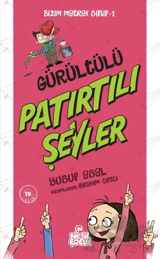 Gürültülü Patırtılı Şeyler – Yusuf Asal – Nesil Çocuk Yayınları kitap kapağı