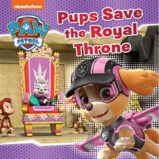 Paw Patrol: Pups Save The Royal Throne – Kolektif – Farshore kitap kapağı