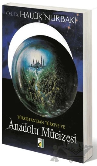 Anadolu Mucizesi – Haluk Nurbaki – Damla Yayınevi kitap kapağı