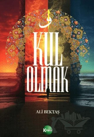 Kul Olmak – Ali Bektaş – Kitsan Yayınları kitap kapağı