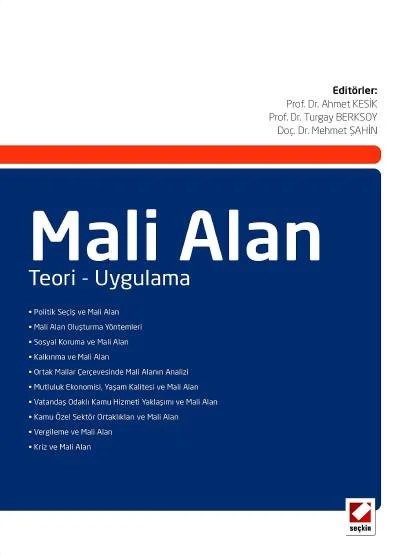 Mali Alan Teori – Uygulama – Ahmet Kesik, Turgay Berksoy, Mehmet Şahin – Seçkin Yayıncılık kitap kapağı