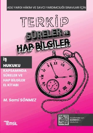 Terkip İş Hukuku Kapsamında Süreler ve Hap Bilgiler El Kitabı – M. Sami Sönmez – Temsil Kitap kitap kapağı