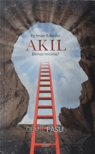 Ey İman Edenler Akıl Etmez Misiniz? – Cemil Paslı – Çimke Yayınevi kitap kapağı