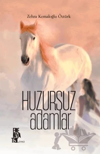 Huzursuz Adamlar – Zehra Kemaloğlu Öztürk – Edebiyatist kitap kapağı