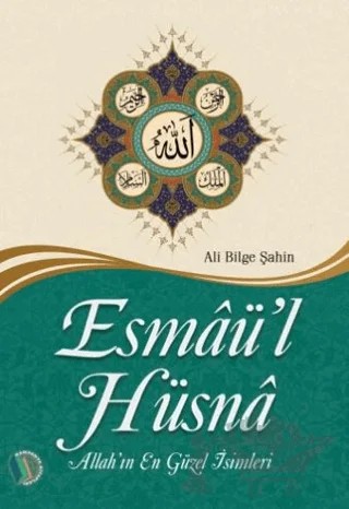 Esmaü-l Hüsna – Ali Bilge Şahin – Kampanya Kitapları - Erkam kitap kapağı