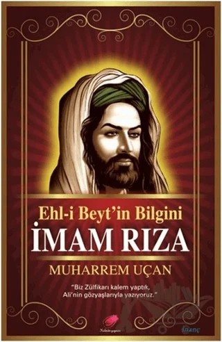 Ehl-i Beyt’in Bilgini İmam Rıza – Muharrem Uçan – Kalender Yayınevi kitap kapağı